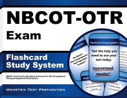 NBCOT-OTR Exam Flashcard Study System: NBCOT Test Practice Questions & Review for the Occupational Therapist Registered Examination (Cards)