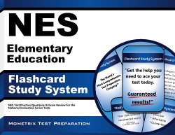 NES Elementary Education Flashcard Study System: NES Test Practice Questions & Exam Review for the National Evaluation Series Tests (Cards)