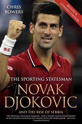 Novak Djokovic and the Rise of Serbia: The Sporting Statesman