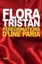 Pérégrinations d’une Paria (French Edition)