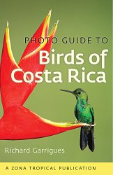 Photo Guide to Birds of Costa Rica (Zona Tropical Publications)