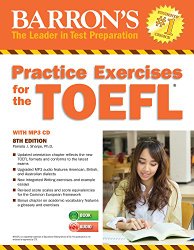 Practice Exercises for the TOEFL with MP3 CD, 8th Edition (Barron’s Practice Exercises for the Toefl)