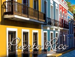 Puerto Rico The Island of Enchantment (English Version)