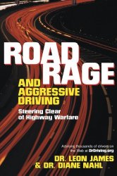 Road Rage and Aggressive Driving: Steering Clear of Highway Warfare