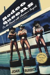 Rodeo Queens: On The Circuit With America’s Cowgirls