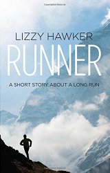 Runner: A short story about a long run