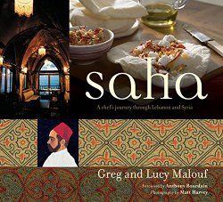 Saha: A Chef’s Journey Through Lebanon and Syria [Middle Eastern Cookbook, 150 Recipes]