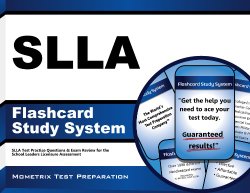 SLLA Flashcard Study System: SLLA Test Practice Questions & Exam Review for the School Leaders Licensure Assessment (Cards)