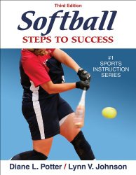 Softball: Steps to Success, Third Edition (Steps to Success Sports Series)