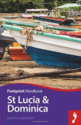St Lucia & Dominica Handbook (Footprint – Handbooks)