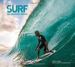 Surf: 100 Greatest Waves