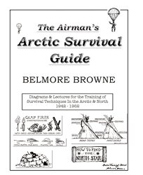 The Airman’s Arctic Survival Guide