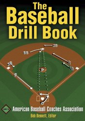 The Baseball Drill Book (The Drill Book Series)