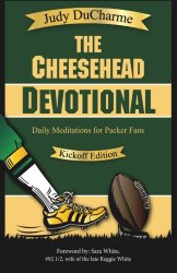 The Cheesehead Devotional: Daily Meditations for Packer Fans