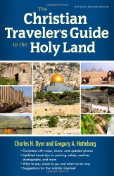 The Christian Traveler’s Guide to the Holy Land