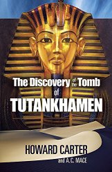 The Discovery of the Tomb of Tutankhamen (Egypt)
