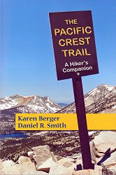 The Pacific Crest Trail: A Hiker’s Companion (Second Edition)