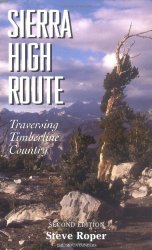 The Sierra High Route: Traversing Timberline Country