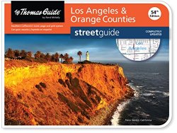 Thomas Guide: Los Angeles & Orange Counties (Thomas Guide Streetguide Los Angeles and Orange County)
