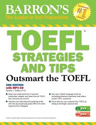 TOEFL Strategies and Tips with MP3 CD, 2nd Edition: Outsmart the TOEFL iBT