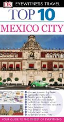 Top 10 Mexico City (Eyewitness Top 10 Travel Guide)