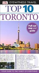 Top 10 Toronto (Eyewitness Top 10 Travel Guide)