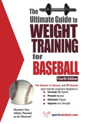 Ultimate Guide to Weight Training for Baseball