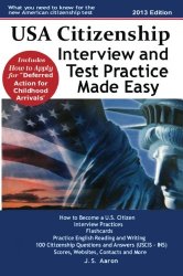 USA Citizenship Interview and Test Practice Made Easy