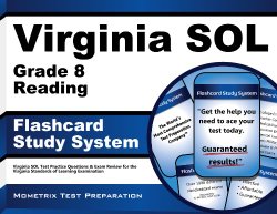 Virginia SOL Grade 8 Reading Flashcard Study System: Virginia SOL Test Practice Questions & Exam Review for the Virginia Standards of Learning Examination (Cards)