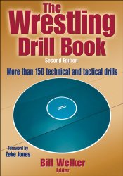 Wrestling Drill Book-2nd Edition, The