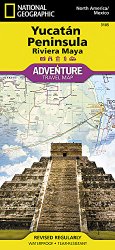 Yucatan Peninsula: Riviera Maya [Mexico] (National Geographic Adventure Map)