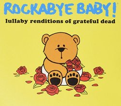 Grateful Dead Lullaby Renditions