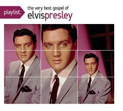 Playlist: The Very Best of Elvis Presley Gospel