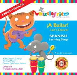 Spanish for Kids: A Bailar!