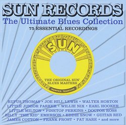 Sun Records: Ultimate Blues Collection