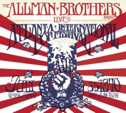 The Allman Brothers Band Live at the Atlanta International Pop Festival, July 3 & 5 1970