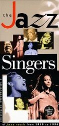 The Jazz Singers: A Smithsonian Collection of Jazz Vocals from 1919 to 1994