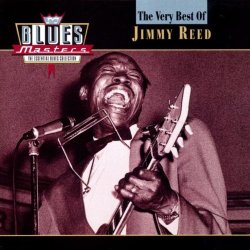 The Very Best of Jimmy Reed, The Essential Blues Collection