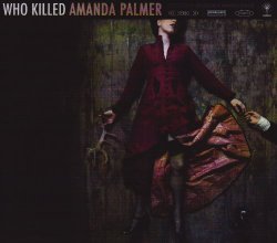 Who Killed Amanda Palmer (Dig)