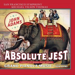 Adams: Absolute Jest, Grand Pianola Music