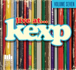 Live At KEXP Volume Seven
