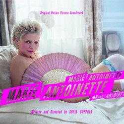 Marie Antoinette: Original Motion Picture Soundtrack