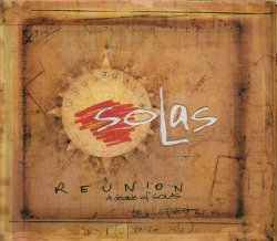 Reunion: A Decade of Solas with bonus DVD