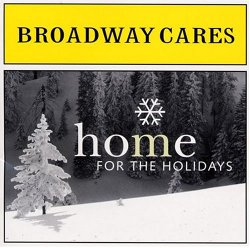 Broadway Cares – Home for the Holidays
