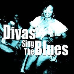 Divas Sing The Blues