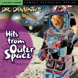 Dr. Demento’s Hits From Outer Space