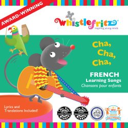 French for Kids: Cha, Cha, Cha