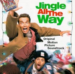 Jingle All The Way: Original Motion Picture Soundtrack