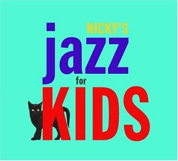 Nicky’s Jazz for Kids