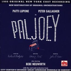 Pal Joey: 1995 Original New York Cast Recording